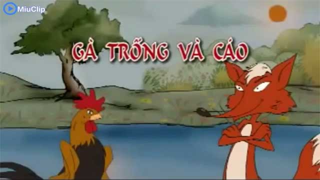 Phim Hoáº¡t HÃ¬nh Viá»‡t Nam - GÃ  Trá»‘ng VÃ  CÃ¡o