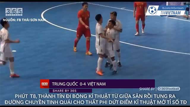 Trung Quốc 0-4 Việt Nam - Futsal Việt lại vùi dập anh láng giềng ồn ào