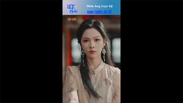 Kinh Thiên Lão Tổ - Tập 9 (Tập cuối) | Sự xuất hiện của cô ấy khiến mọi thứ thay đổi...