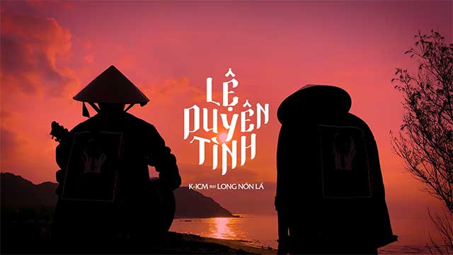 [Official MV] Lệ Duyên Tình - K-ICM x Long Nón Lá