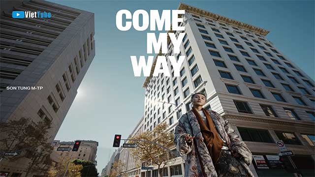 [Official MV] Come My Way - Sơn Tùng M-TP x Tyga